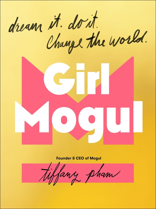 Title details for Girl Mogul by Tiffany Pham - Available